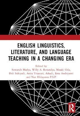 English Linguistics, Literature, and Language Teaching in a Changing Era(English, Hardcover, unknown)