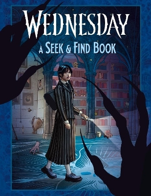 Wednesday: A Seek-and-Find Book(English, Paperback, Wednesday)