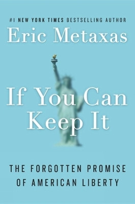 If You Can Keep It(English, Hardcover, Metaxas Eric)