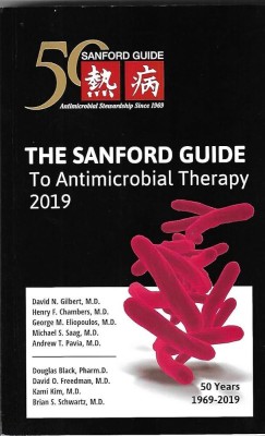 The Sanford Guide to Antimicrobial Therapy 2019: 50 Years: 1969-2019(Paperback, M.D. Gilbert, David N.)