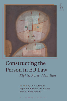 Constructing the Person in EU Law(English, Hardcover, unknown)