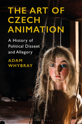 The Art of Czech Animation(English, Paperback, Whybray Adam)