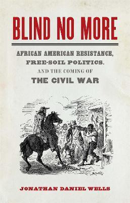 Blind No More(English, Paperback, Wells Jonathan Daniel)