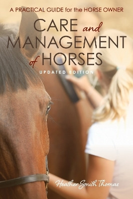 Care and Management of Horses(English, Paperback, Thomas Heather Smith)