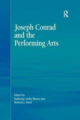Joseph Conrad and the Performing Arts(English, Paperback, Baxter Katherine Isobel)