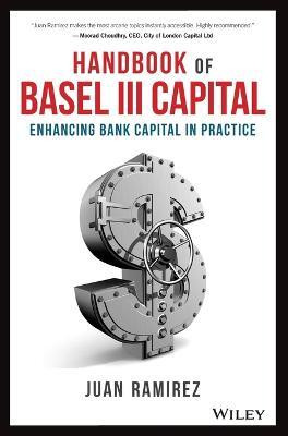 Handbook of Basel III Capital(English, Hardcover, Ramirez Juan)