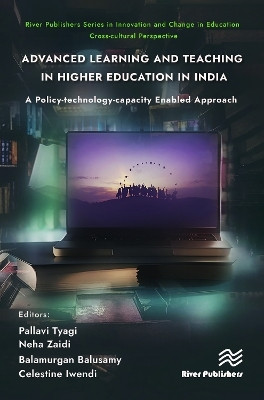 Advanced Learning and Teaching in Higher Education in India: A Policy-technology-capacity Enabled Approach(English, Hardcover, unknown)