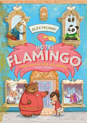 Hotel Flamingo(English, Paperback, Milway Alex)
