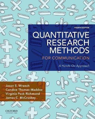 Quantitative Research Methods for Communication(English, Paperback, Wrench Jason S.)