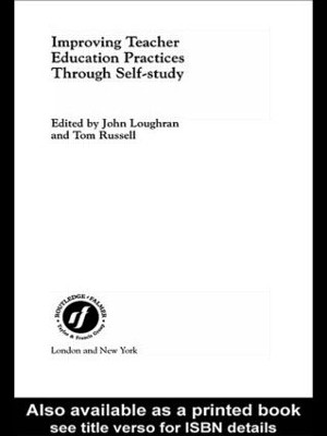 Improving Teacher Education Practice Through Self-study(English, Paperback, Loughran John)