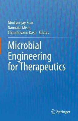 Microbial Engineering for Therapeutics(English, Hardcover, unknown)