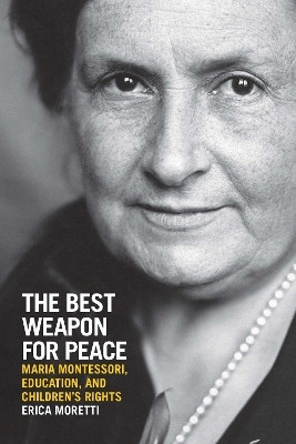 The Best Weapon for Peace(English, Hardcover, Moretti Erica)