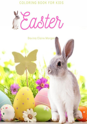Easter Coloring Book for Kids(English, Paperback, Davina Claire Morgan)