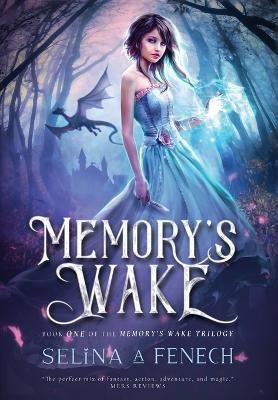 Memory's Wake(English, Hardcover, Fenech Selina A)