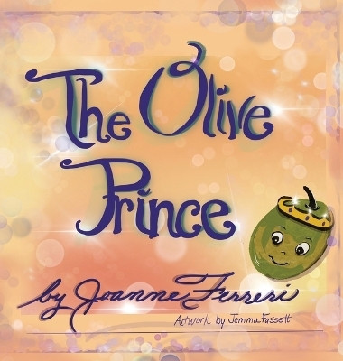 The Olive Prince(English, Hardcover, Ferreri Joanne)