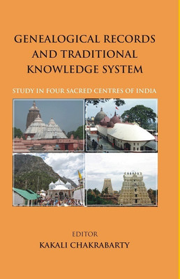 Genealogical Records and Traditional Knowledge System(Paperback, Kakali Chakrabarty)