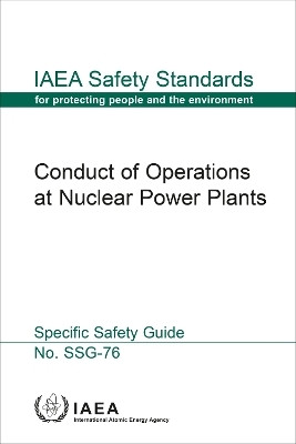 Conduct of Operations at Nuclear Power Plants(English, Paperback, IAEA)