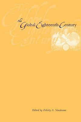 The Global Eighteenth Century(English, Paperback, unknown)