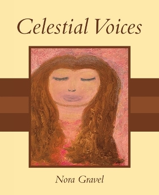 Celestial Voices(English, Paperback, Gravel Nora)