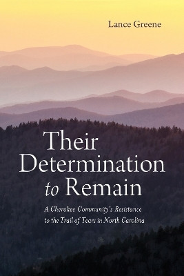Their Determination to Remain(English, Hardcover, Greene Lance)