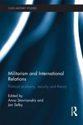 Militarism and International Relations(English, Hardcover, unknown)