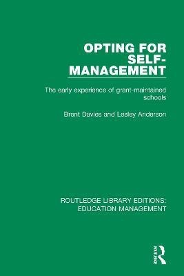 Opting for Self-management(English, Paperback, Davies Brent)