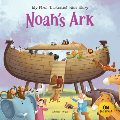 My First illustrated Bible Story: Noah's Ark(English, Paperback, Wonder House Books)
