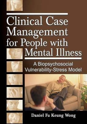Clinical Case Management for People with Mental Illness(English, Electronic book text, Wong Daniel Fu Keung)