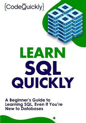 Learn SQL Quickly(English, Paperback, Quickly Code)