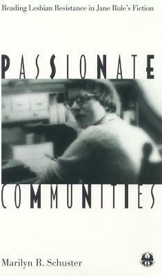 Passionate Communities(English, Paperback, Schuster Marilyn R.)