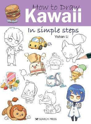 How to Draw: Kawaii(English, Paperback, Li Yishan)