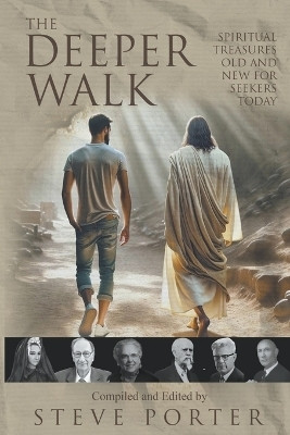 The Deeper Walk(English, Paperback, Porter Steve)
