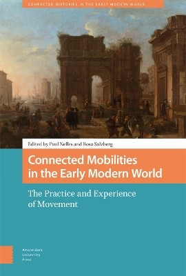 Connected Mobilities in the Early Modern World(English, Electronic book text, unknown)