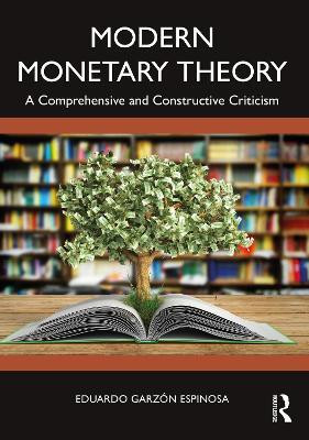 Modern Monetary Theory(English, Electronic book text, Espinosa Eduardo Garzon)