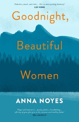 Goodnight, Beautiful Women(English, Paperback, Noyes Anna)