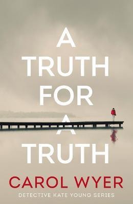 A Truth for a Truth(English, Paperback, Wyer Carol)