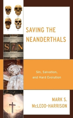 Saving the Neanderthals(English, Hardcover, McLeod-Harrison Mark S.)