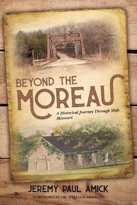 Beyond the Moreau(English, Paperback, Amick Jeremy Paul)