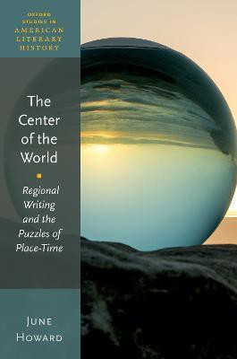 The Center of the World(English, Paperback, Howard June)