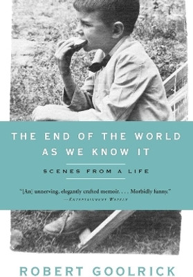 The End of the World as We Know It(English, Paperback, Goolrick Robert)
