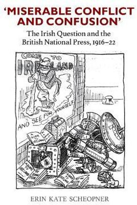 'Miserable Conflict and Confusion'(English, Paperback, Scheopner Erin Kate)