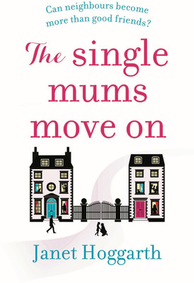 The Single Mums Move On(English, Paperback, Hoggarth Janet)