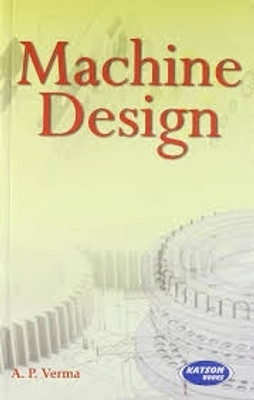 Machine Design 3e(Paperback, Verma A P)