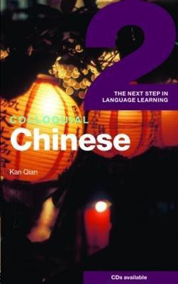 Colloquial Chinese 2(English, Paperback, Qian Kan)