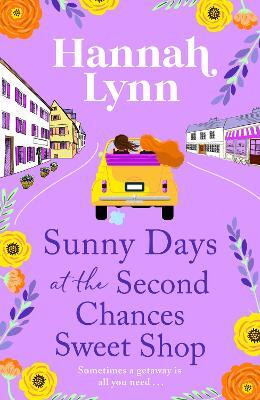 Sunny Days at the Second Chances Sweet Shop(English, Paperback, Lynn Hannah)