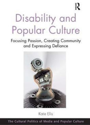 Disability and Popular Culture(English, Hardcover, Ellis Katie)