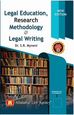 Legal Education,Research Methodology And Legal Writing(Paperback, Dr.S.R. Myneni)