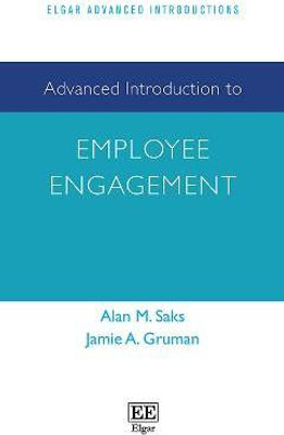 Advanced Introduction to Employee Engagement(English, Paperback, Saks Alan M.)