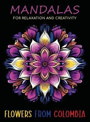 Mandalas for Relaxation and Creativity(English, Hardcover, Amarela)