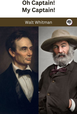 Oh Captain! My Captain!(Paperback, Walt Whitman)